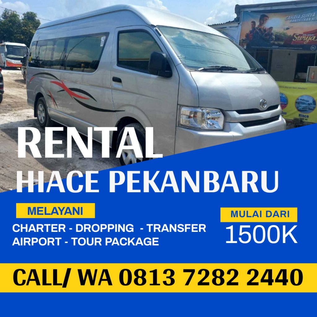sewa hiace pekanbaru dumai